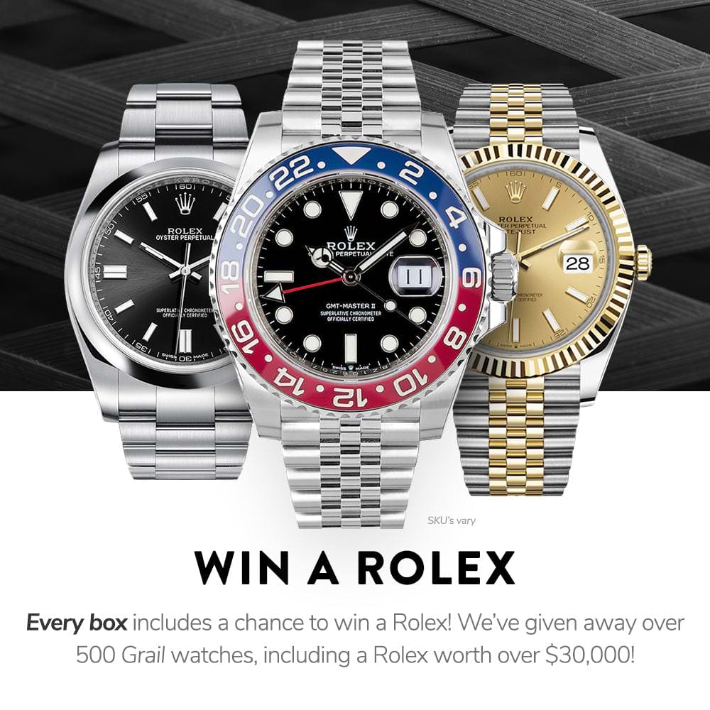 Win a Rolex! Every box includes a chance to win a Rolex.